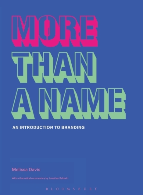 More Than a Name : an Introduction to Branding, Paperback / softback Book
