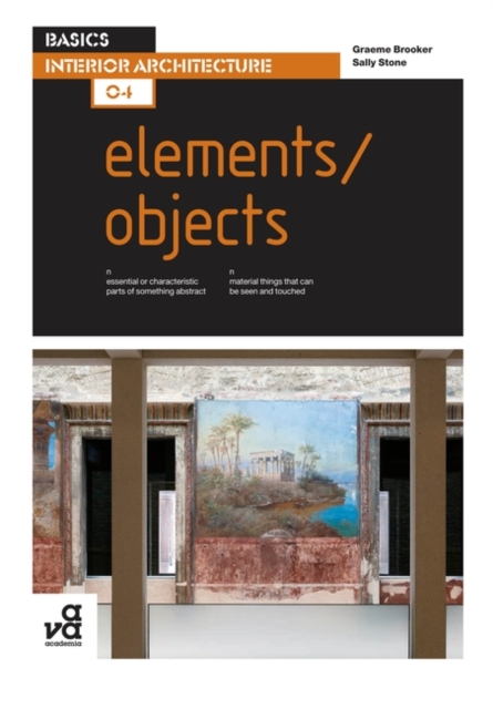 Basics Interior Architecture 04: Elements / Objects, Paperback / softback Book
