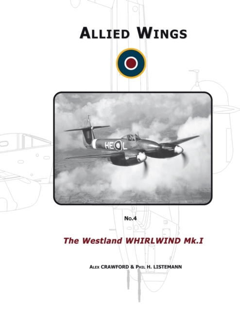 Westland Whirlwind Mk.I, Hardback Book
