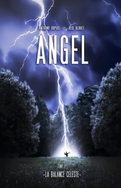 Angel : Tome 1: La Balance C leste, Paperback / softback Book