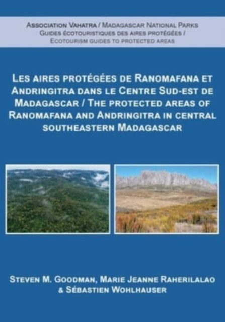 The Protected Areas of Ranomafana and Andringitra in Central Southeastern Madagascar, Paperback / softback Book
