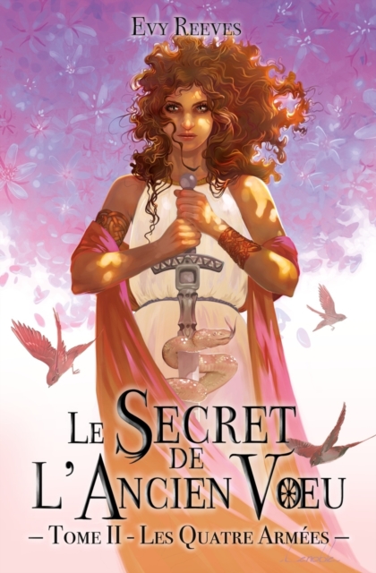 Le Secret de L'Ancien Voeu : Tome II - Les Quatre Armees, Paperback / softback Book