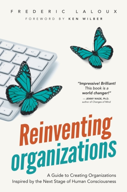 Reinventing Organizations, Paperback / softback Book