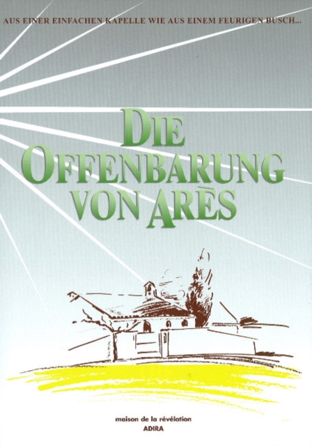 Revelation of Ares / Die Offenbarung von Ares : Bilingual Edition (German / French), Hardback Book