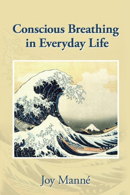 Conscious Breathing in Everyday Life, Paperback / softback Book