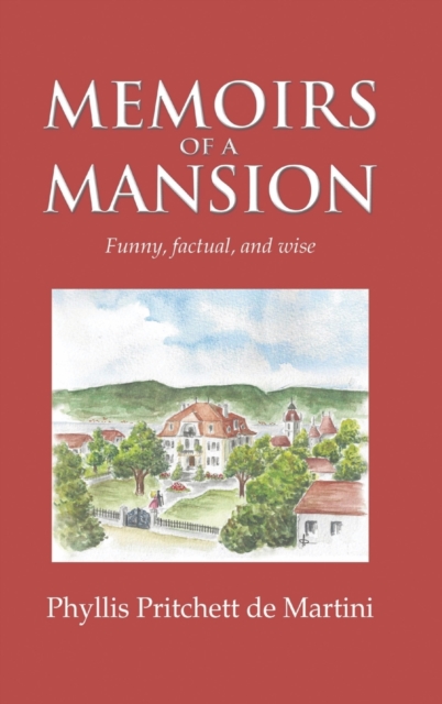 Memoirs of a Mansion, Hardback Book