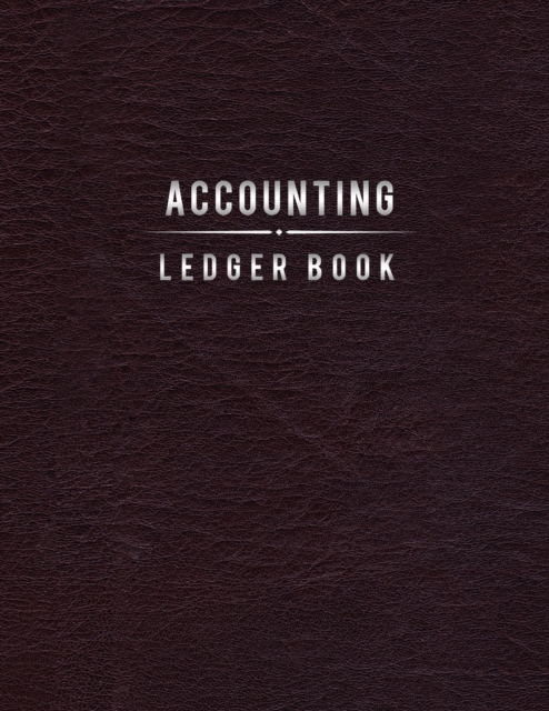Accounting Ledger Book : 1 Year Weekly Planner, Black Leather Print, Calendar, Weekly Spreads, Goals, Vision Board, Paperback / softback Book