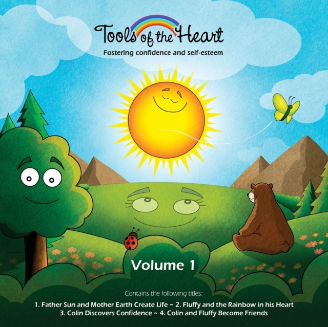 Tools of the Heart (vol. 1) : Fostering Confidence and Self-esteem, Paperback / softback Book
