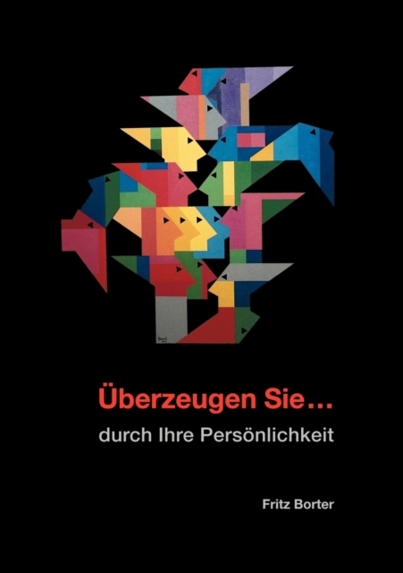 UEberzeugen Sie... : durch Ihre Persoenlichkeit, Paperback / softback Book