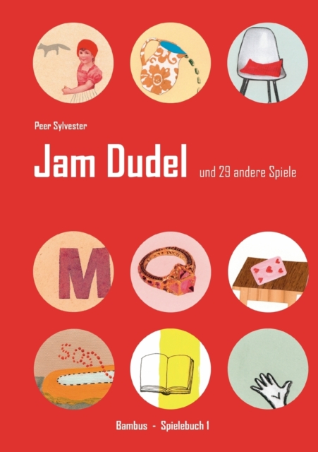Jam Dudel : und 29 andere Spiele, Paperback / softback Book