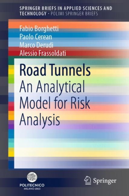 Road Tunnels : An Analytical Model for Risk Analysis, Paperback / softback Book