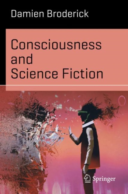 Consciousness and Science Fiction, Paperback / softback Book