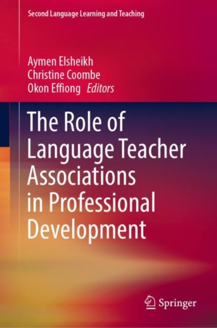 The Role of Language Teacher Associations in Professional Development, Hardback Book