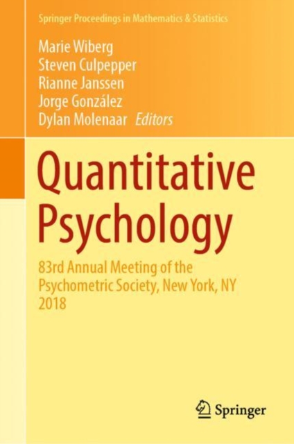 Quantitative Psychology : 83rd Annual Meeting of the Psychometric Society,  New York, NY 2018, Hardback Book