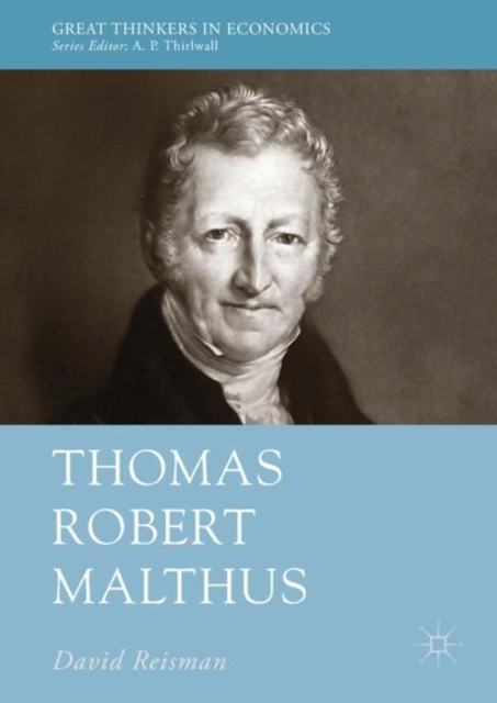 Thomas Robert Malthus, Hardback Book