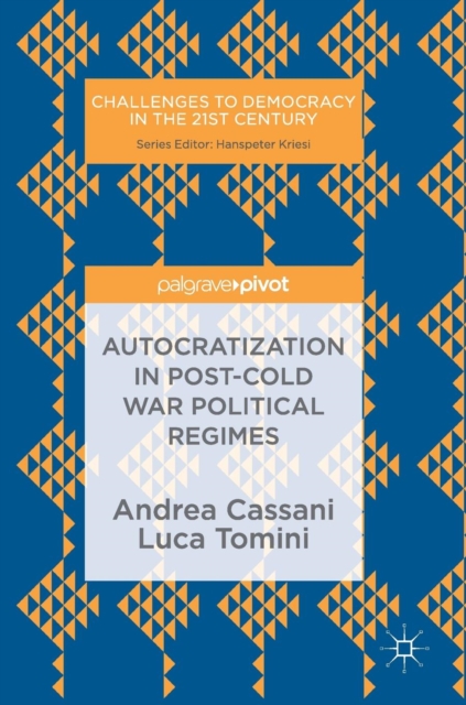 Autocratization in post-Cold War Political Regimes, Hardback Book