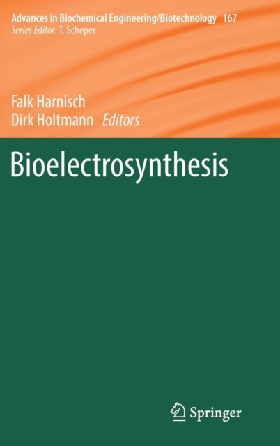 Bioelectrosynthesis, Hardback Book