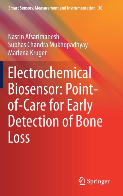 Electrochemical Biosensor: Point-of-Care for Early Detection of Bone Loss, Hardback Book