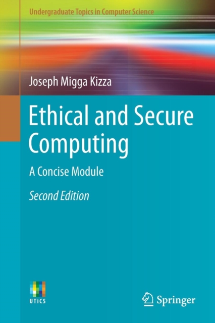 Ethical and Secure Computing : A Concise Module, Paperback / softback Book