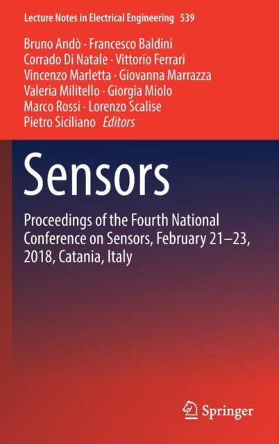 Sensors : Proceedings of the Fourth National Conference on Sensors, February 21-23, 2018, Catania, Italy, Hardback Book