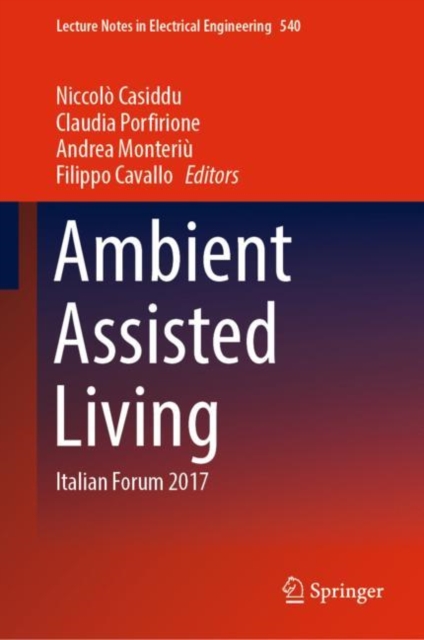 Ambient Assisted Living : Italian Forum 2017, Hardback Book