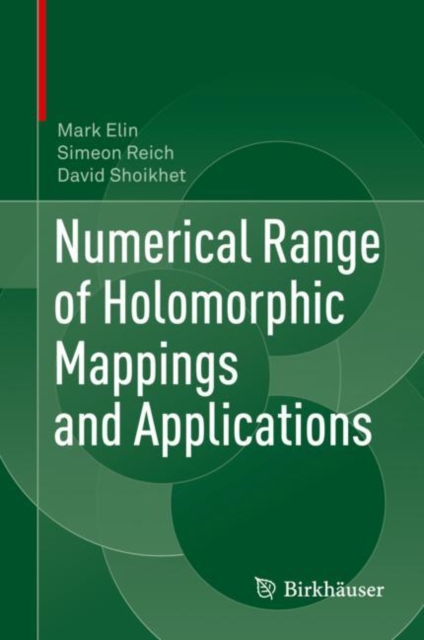 Numerical Range of Holomorphic Mappings and Applications, PDF eBook