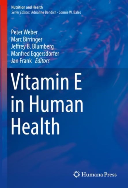 Vitamin E in Human Health, Hardback Book