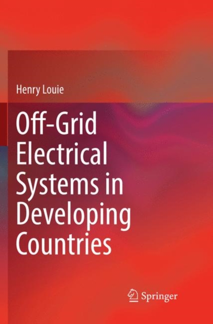 Off-Grid Electrical Systems in Developing Countries, Paperback / softback Book
