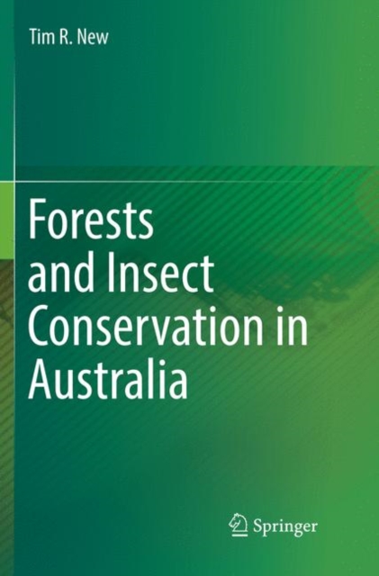 Forests and Insect Conservation in Australia, Paperback / softback Book