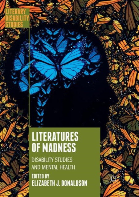 Literatures of Madness : Disability Studies and Mental Health, Paperback / softback Book