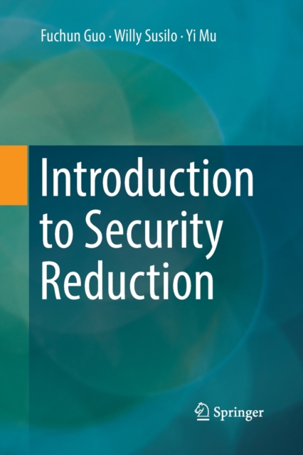 Introduction to Security Reduction, Paperback / softback Book