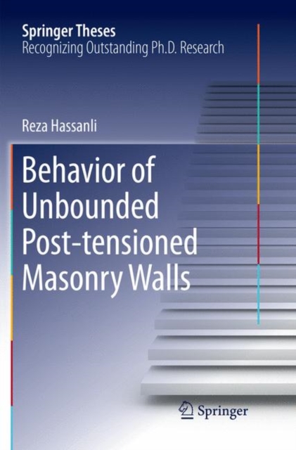 Behavior of Unbounded Post- tensioned Masonry Walls, Paperback / softback Book