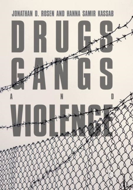Drugs, Gangs, and Violence, Paperback / softback Book