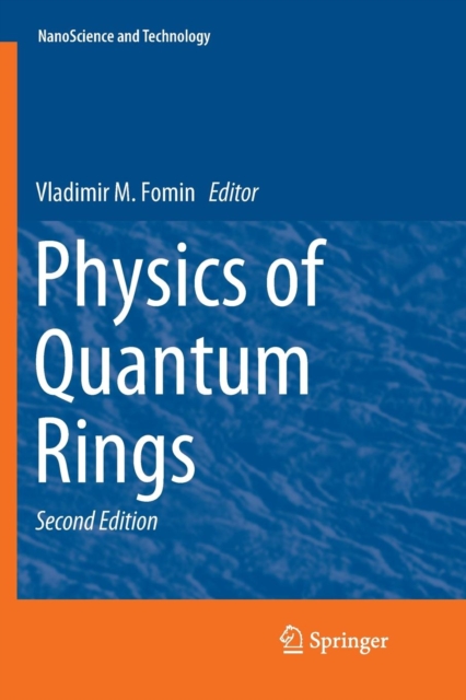 Physics of Quantum Rings, Paperback / softback Book
