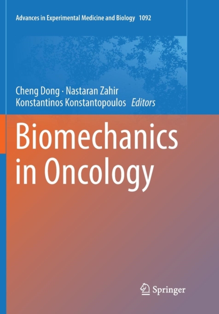 Biomechanics in Oncology, Paperback / softback Book