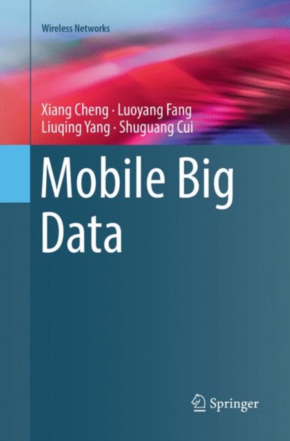 Mobile Big Data, Paperback / softback Book