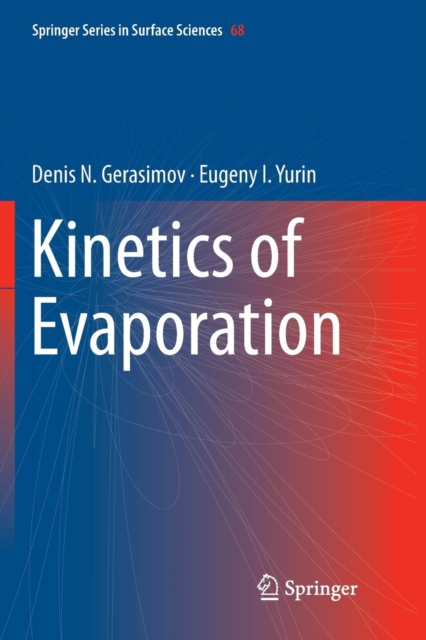Kinetics of Evaporation, Paperback / softback Book