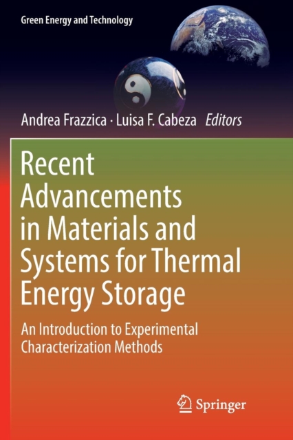 Recent Advancements in Materials and Systems for Thermal Energy Storage : An Introduction to Experimental Characterization Methods, Paperback / softback Book