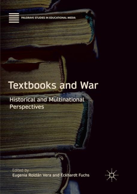 Textbooks and War : Historical and Multinational Perspectives, Paperback / softback Book