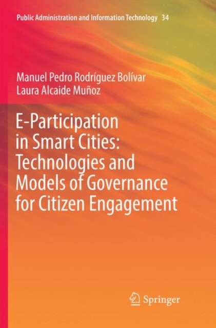 E-Participation in Smart Cities: Technologies and Models of Governance for Citizen Engagement, Paperback / softback Book