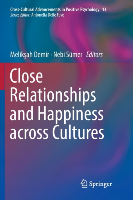 Close Relationships and Happiness across Cultures, Paperback / softback Book