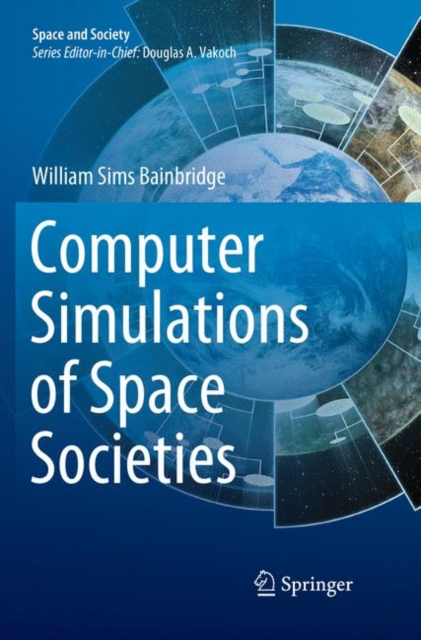 Computer Simulations of Space Societies, Paperback / softback Book
