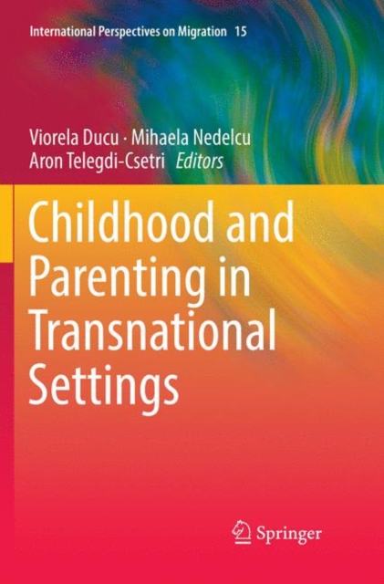 Childhood and Parenting in Transnational Settings, Paperback / softback Book