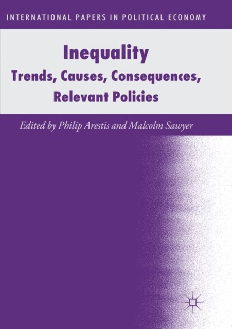 Inequality : Trends, Causes, Consequences, Relevant Policies, Paperback / softback Book