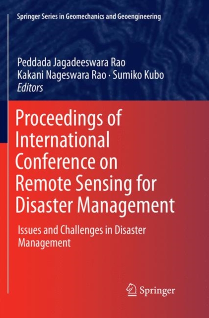 Proceedings of International Conference on Remote Sensing for Disaster Management : Issues and Challenges in Disaster Management, Paperback / softback Book