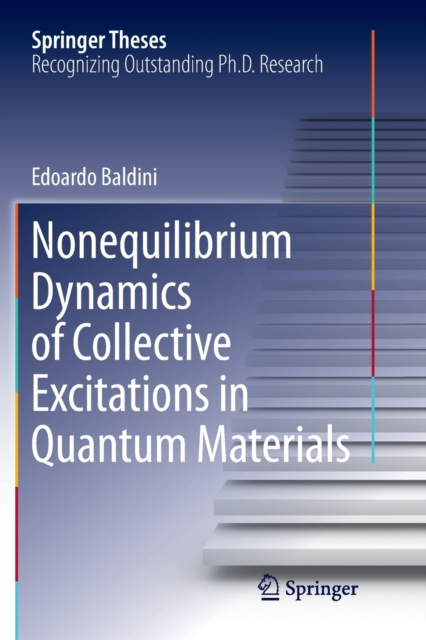 Nonequilibrium Dynamics of Collective Excitations in Quantum Materials, Paperback / softback Book