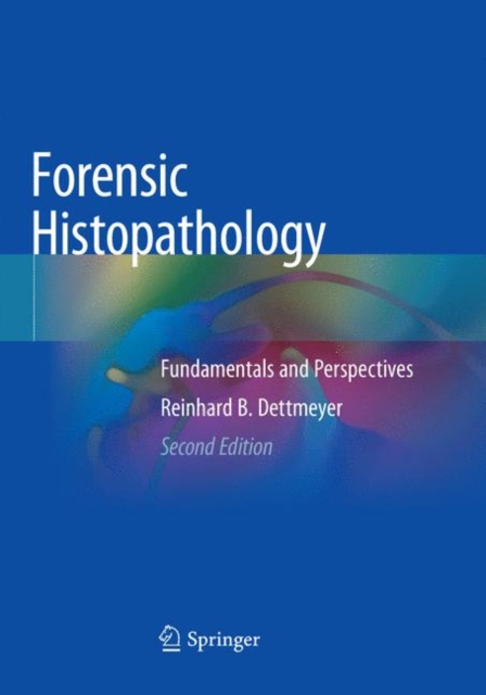 Forensic Histopathology : Fundamentals and Perspectives, Paperback / softback Book