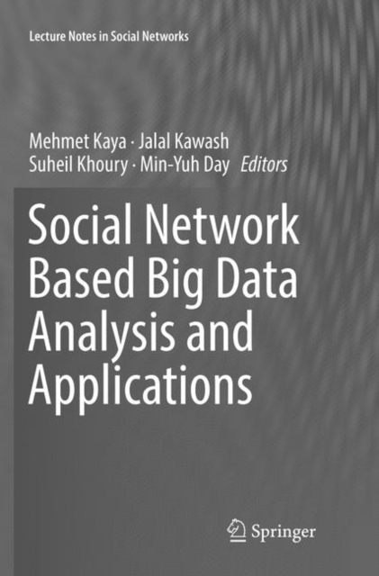 Social Network Based Big Data Analysis and Applications, Paperback / softback Book