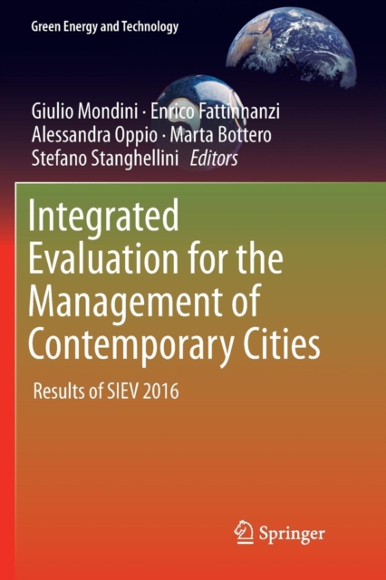 Integrated Evaluation for the Management of Contemporary Cities : Results of SIEV 2016, Paperback / softback Book