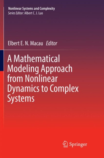 A Mathematical Modeling Approach from Nonlinear Dynamics to Complex Systems, Paperback / softback Book